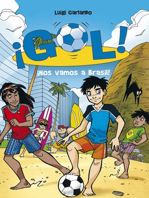 cover image of Gol 2. ¡Nos vamos a Brasil!